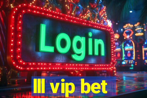 lll vip bet