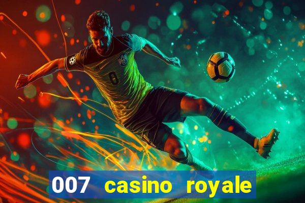 007 casino royale legenda pt