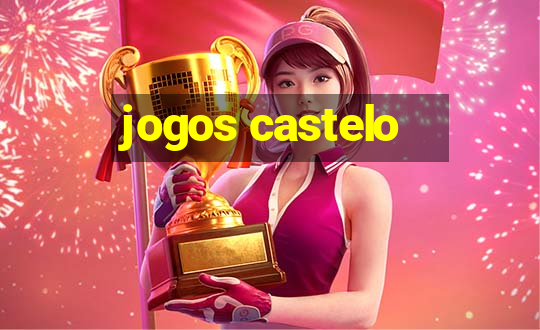 jogos castelo