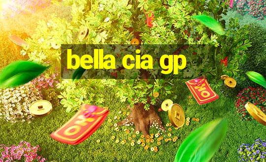 bella cia gp