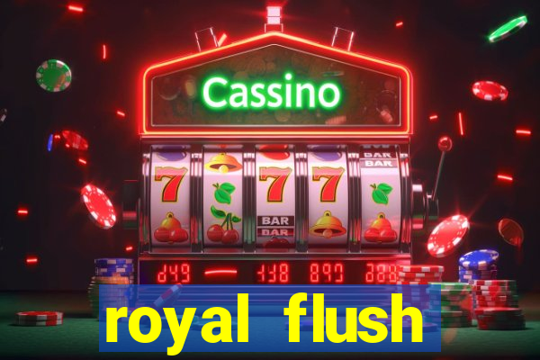 royal flush straight flush