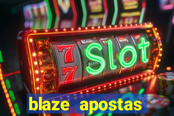 blaze apostas online blaze jogo