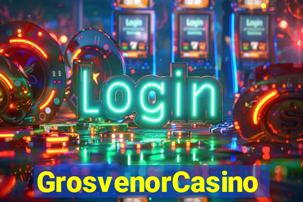 GrosvenorCasino