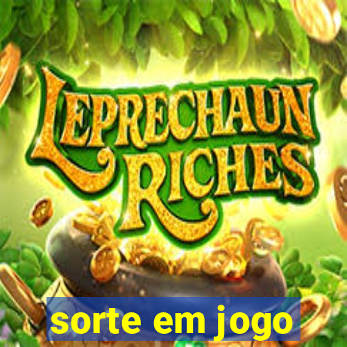 sorte em jogo