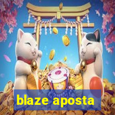 blaze aposta