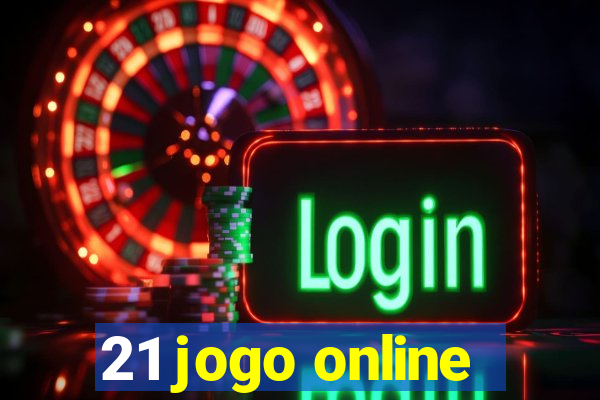 21 jogo online