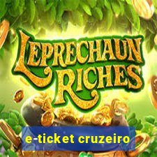 e-ticket cruzeiro