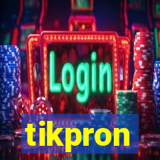 tikpron