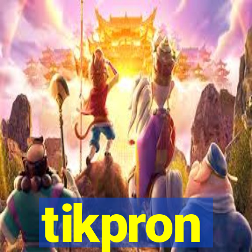 tikpron