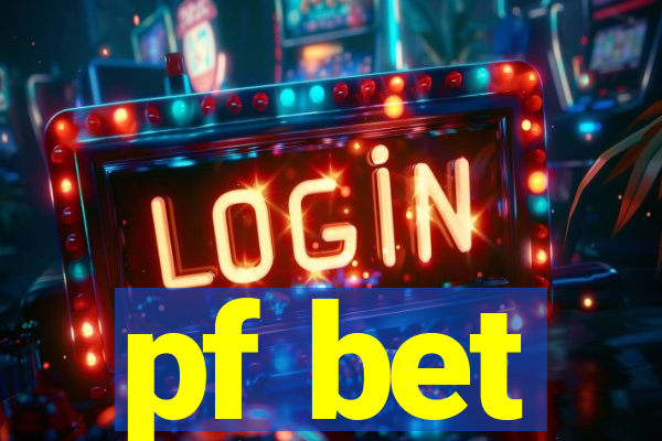 pf bet