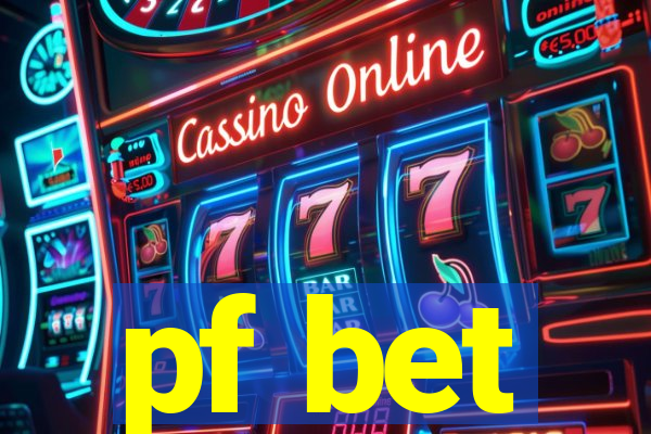 pf bet