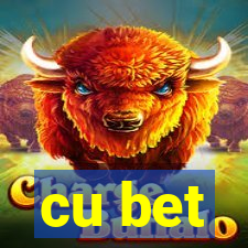 cu bet