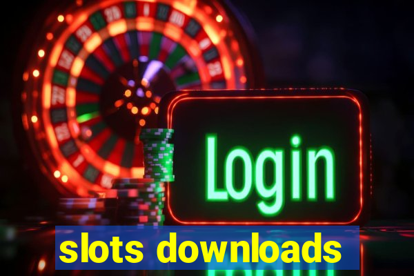 slots downloads