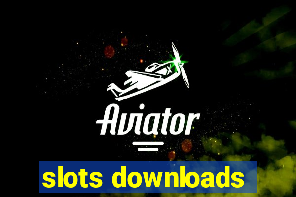 slots downloads