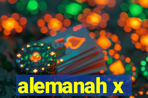 alemanah x