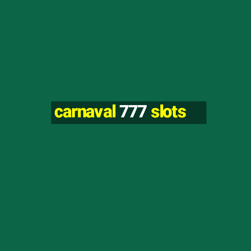 carnaval 777 slots