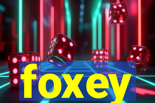 foxey