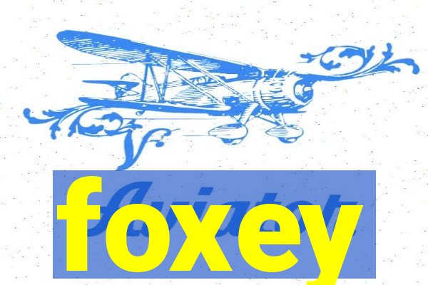 foxey