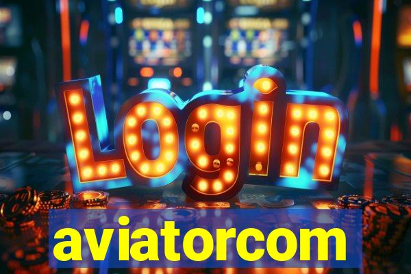 aviatorcom