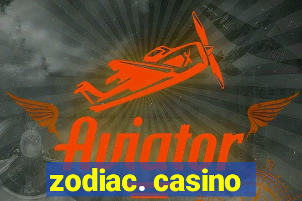 zodiac. casino