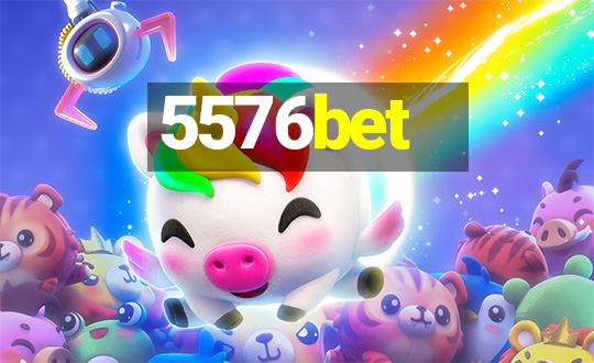 5576bet