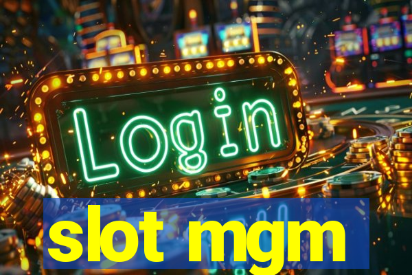 slot mgm