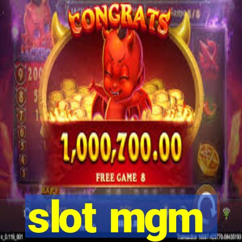 slot mgm