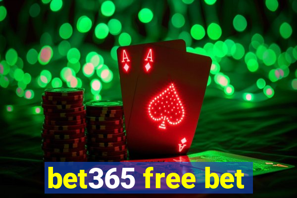 bet365 free bet