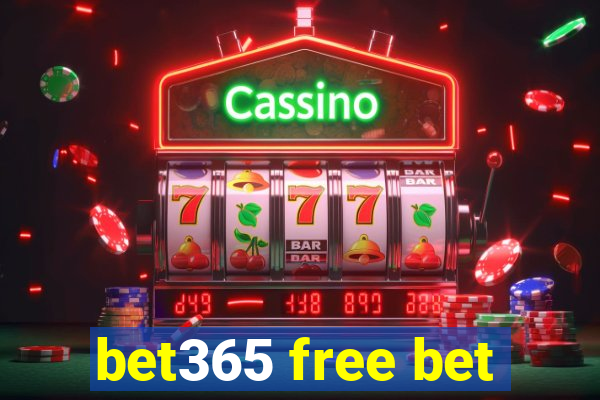 bet365 free bet