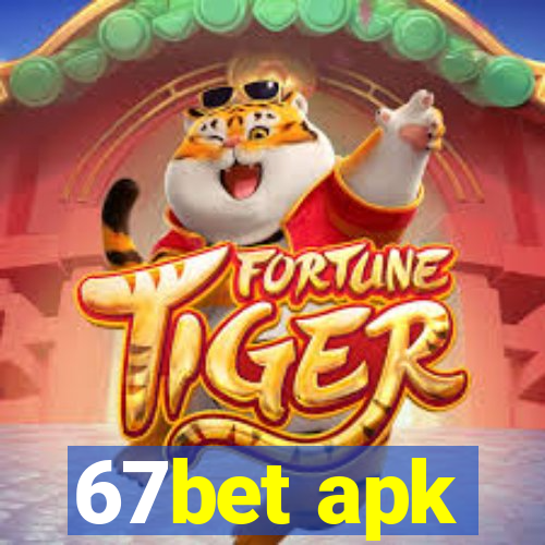 67bet apk