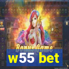 w55 bet