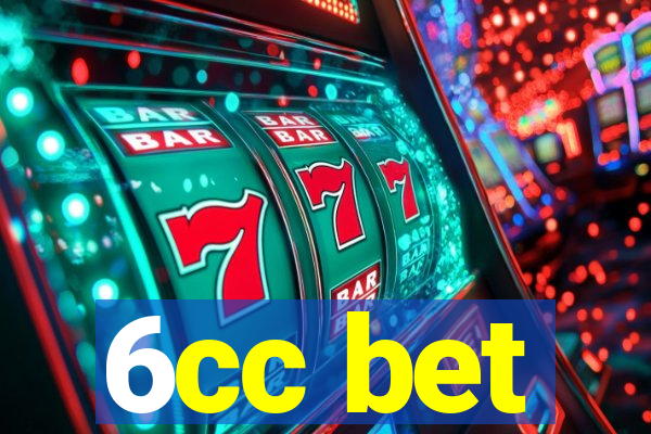 6cc bet