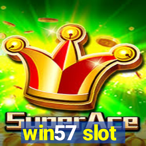 win57 slot