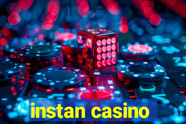 instan casino