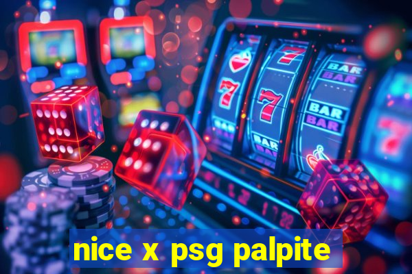 nice x psg palpite