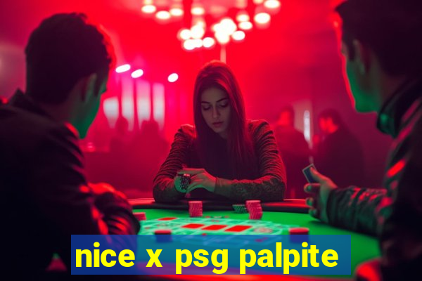 nice x psg palpite