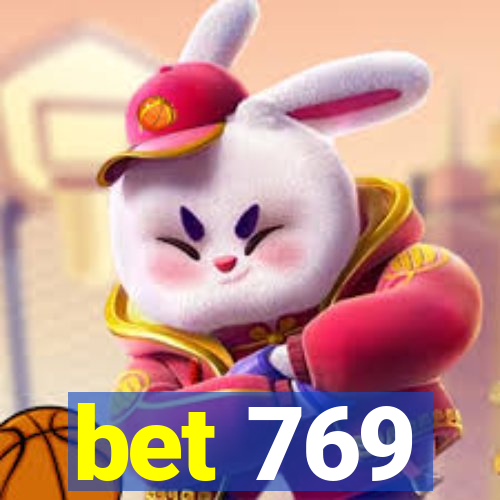 bet 769