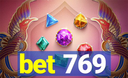 bet 769