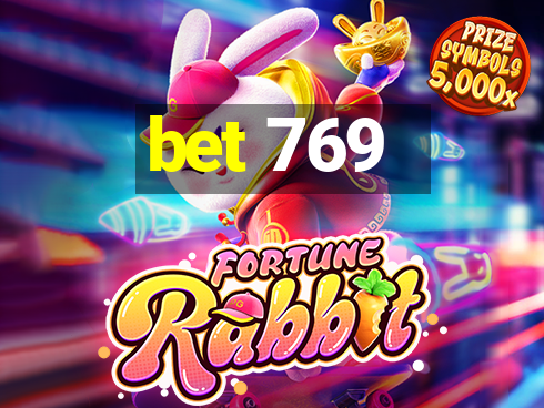 bet 769