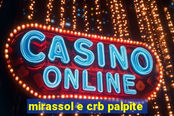 mirassol e crb palpite