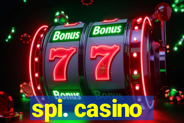 spi. casino