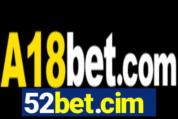 52bet.cim