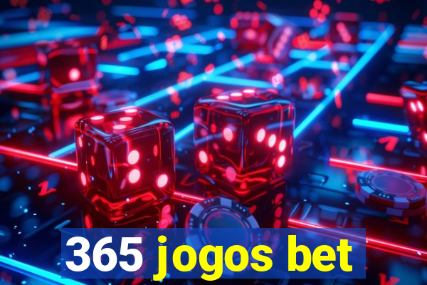 365 jogos bet