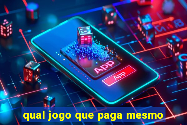 qual jogo que paga mesmo