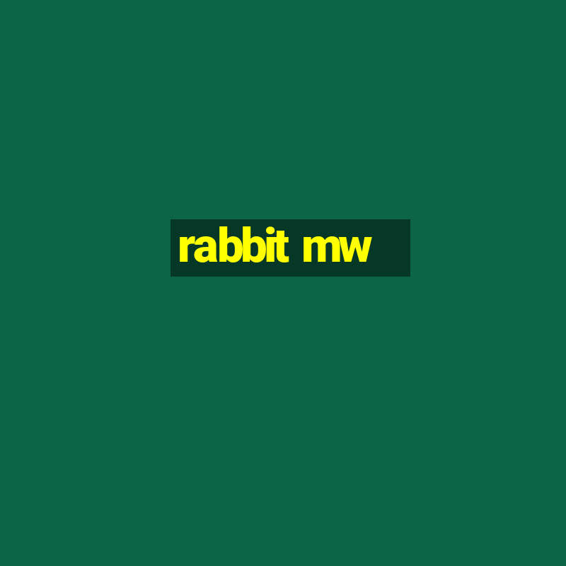 rabbit mw