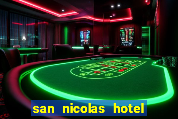 san nicolas hotel y casino