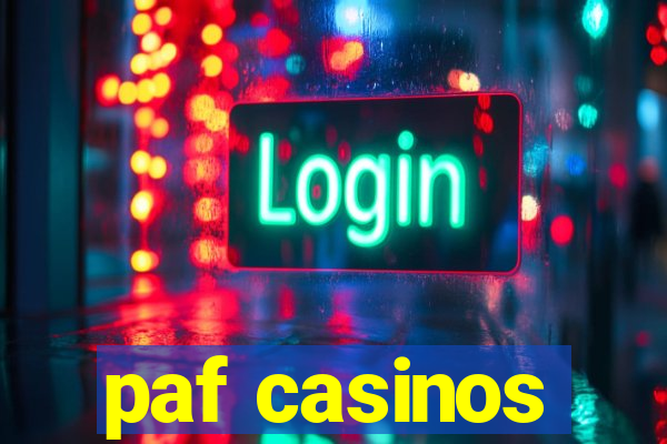 paf casinos