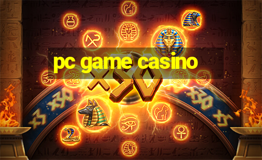 pc game casino