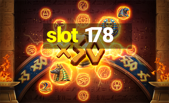 slot 178