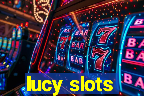 lucy slots